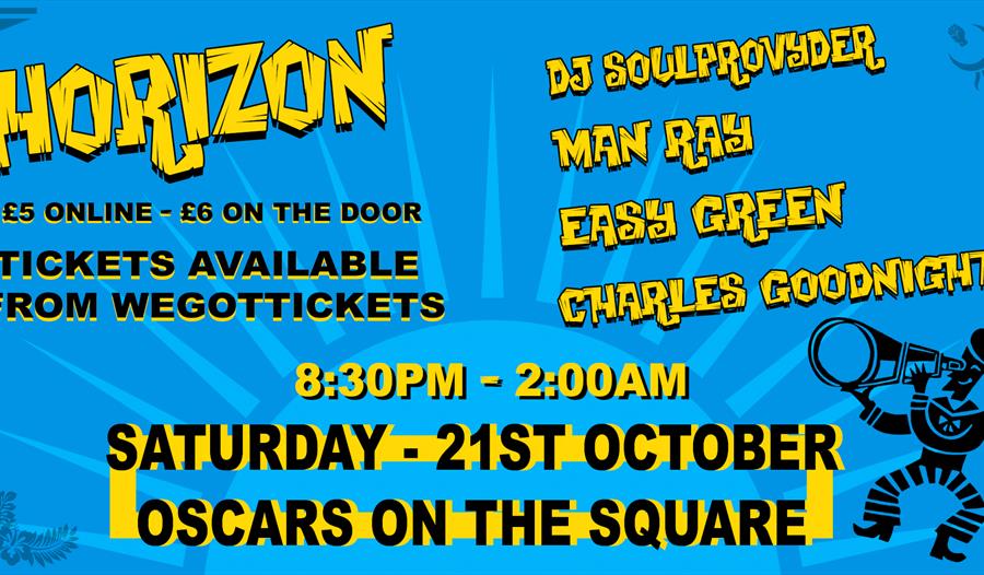 poster for horizon DJ event at Oscars on the Square, St Leonards.