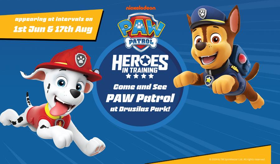 Poster for Paw Patrol at Drusillas.