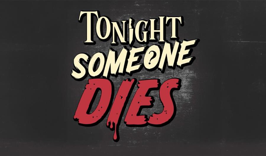 Tonight Someone Dies