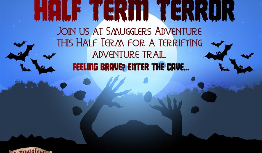 Poster for half term terror at Smugglers Adventure