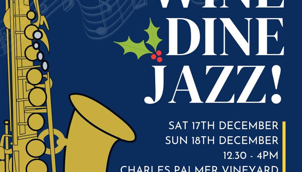 Wine, Dine, Jazz! - An English Vineyard Xmas Party