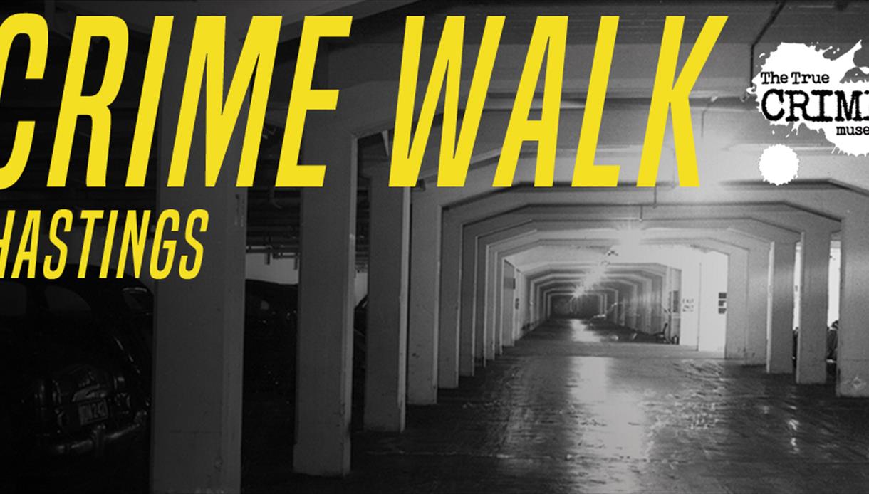 Crime Walk of Hastings