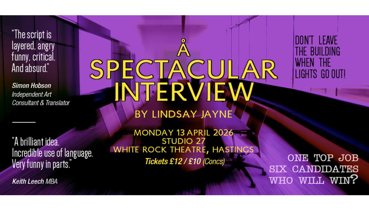 oster for ‘A Spectacular Interview,’ a theatre show at White Rock Theatre on 13 April 2026 with quotes and details.