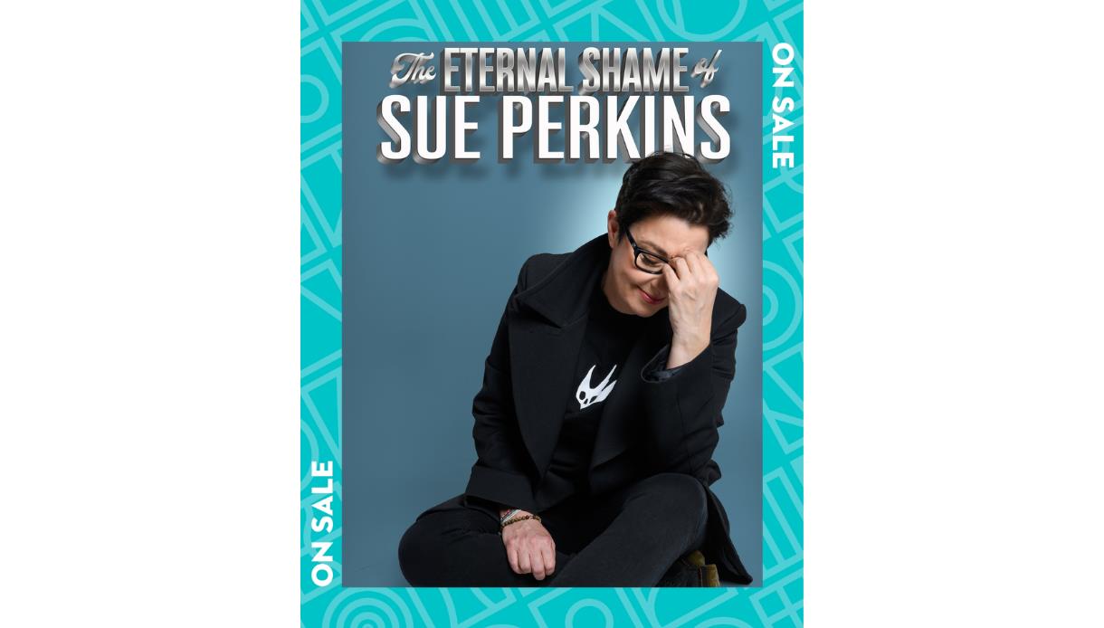 Poster for “The Eternal Shame of Sue Perkins” with seated figure in black suit against blue background, head in hand.