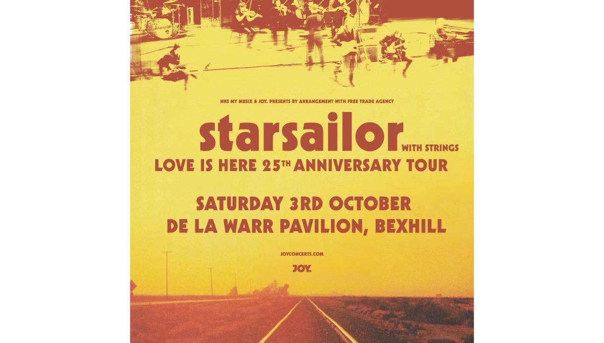 Poster for Starsailor with strings “Love Is Here 25th Anniversary Tour,” 3 Oct at De La Warr Pavilion, Bexhill, with band image and road backdrop