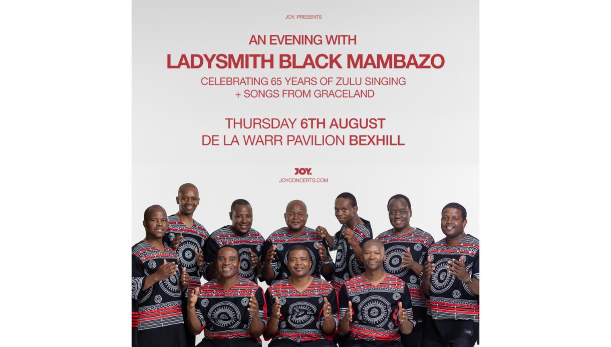Event poster for Ladysmith Black Mambazo at De La Warr Pavilion, with group photo and concert details on a white background.