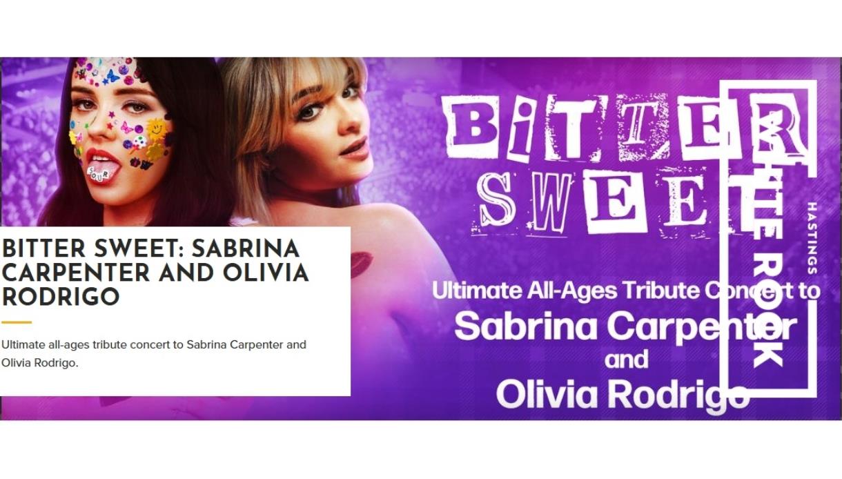 Promotional banner for “Bitter Sweet”, an all-ages tribute concert to Sabrina Carpenter and Olivia Rodrigo at White Rock, Hastings.