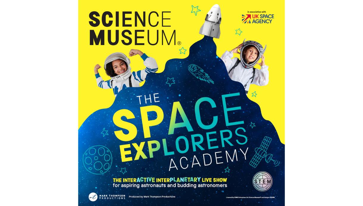 Science Museum “Space Explorers Academy” poster with children in astronaut suits and space graphics, promoting interactive live show.