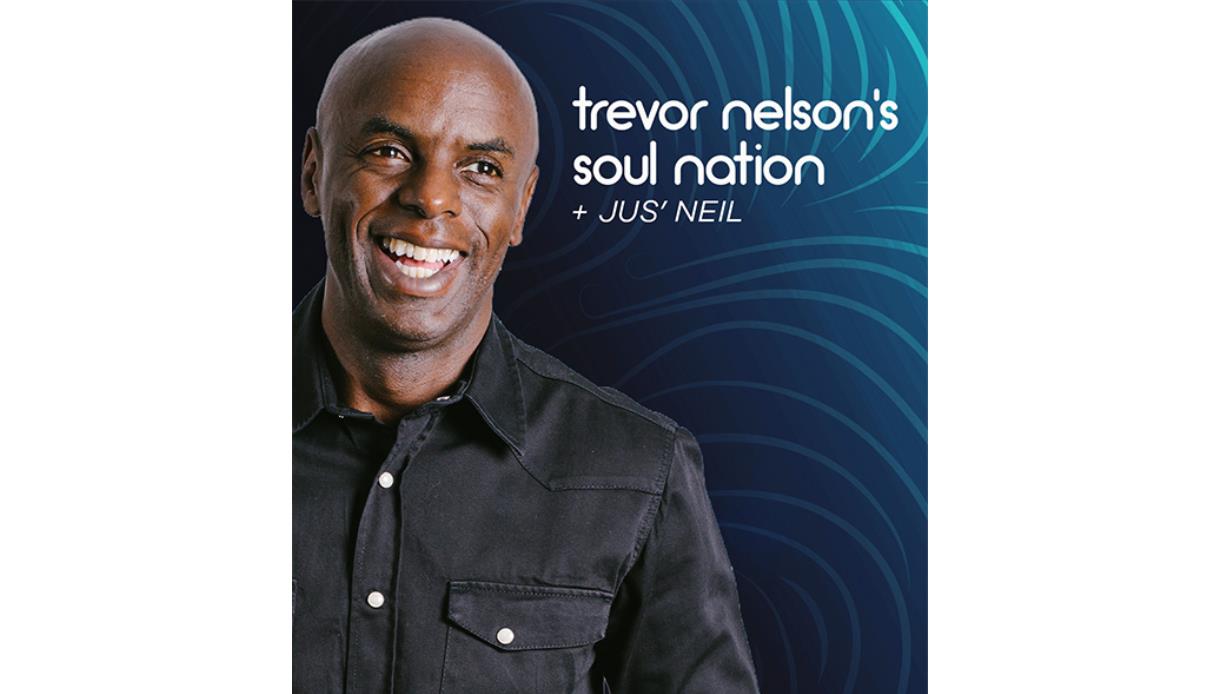 Promotional poster for Trevor Nelson’s Soul Nation featuring a smiling presenter against a blue graphic background.