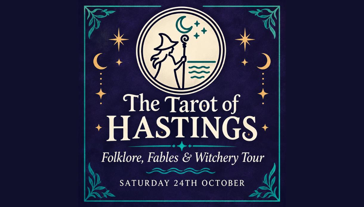 Poster for The Tarot of Hastings folklore, fables and witchery tour, featuring a witch, moon, stars and sea motifs.