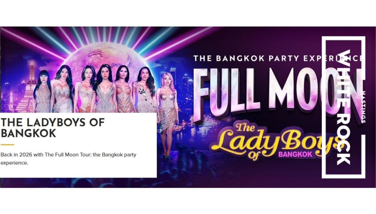 Poster for The Ladyboys of Bangkok Full Moon Tour with performers in glittering outfits against a vibrant city and neon backdrop.