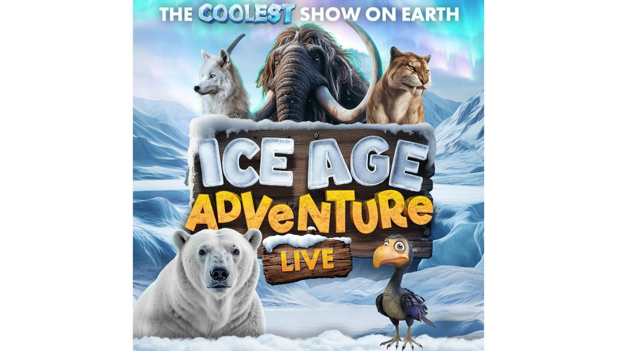 Poster for ‘Ice Age Adventure Live’ featuring animated Ice Age animals in a snowy landscape.