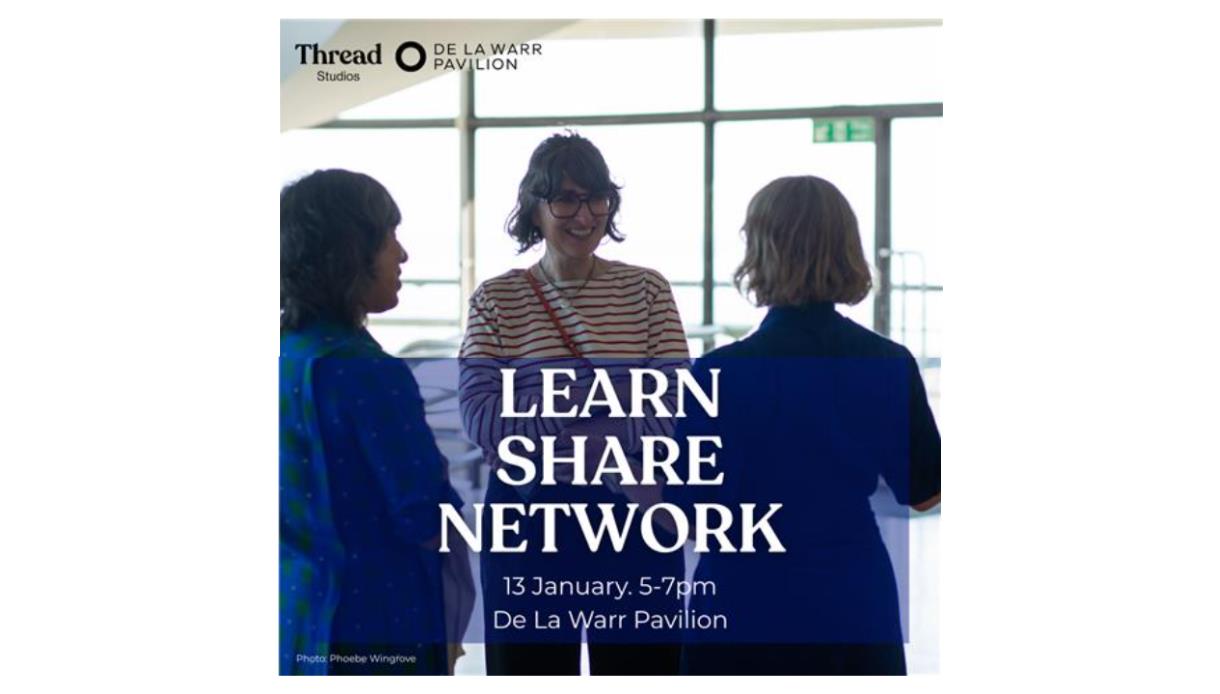 Poster for a “Learn Share Network” event at De La Warr Pavilion on 13 January, showing three people talking indoors.