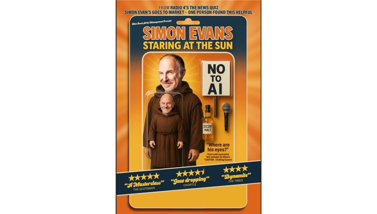 Poster for ‘Simon Evans: Staring at the Sun’ featuring a monk-style figure with props and humorous text.
