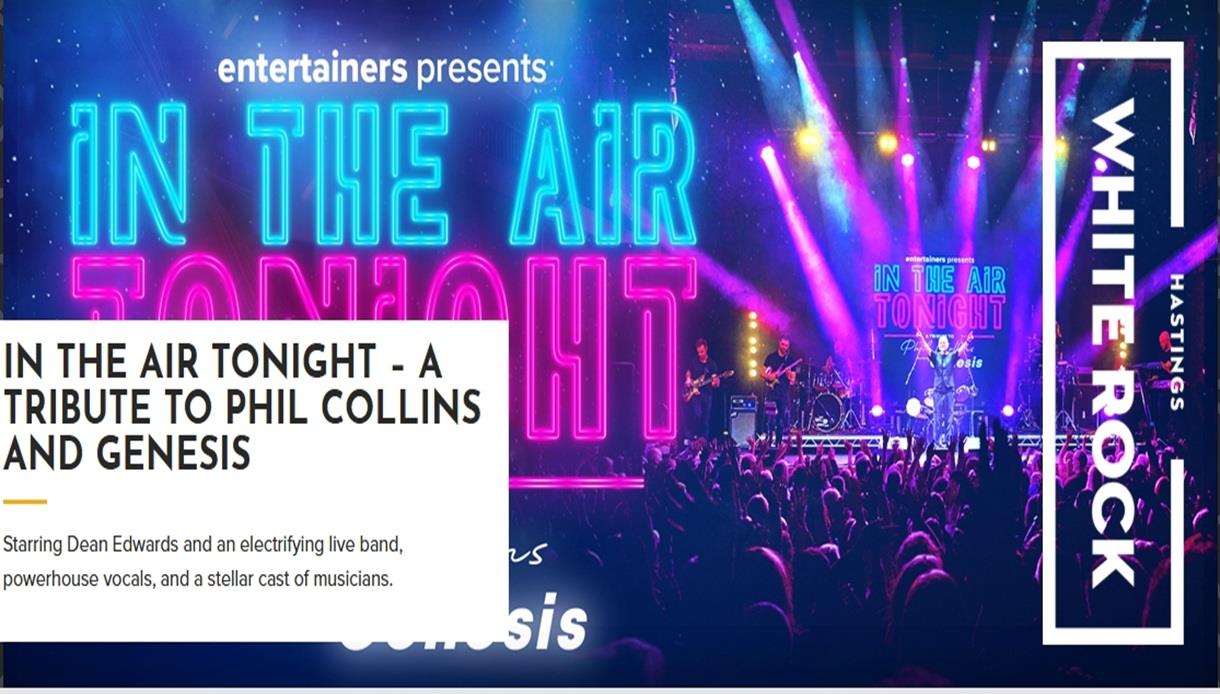 Neon concert poster for “In the Air Tonight,” Phil Collins tribute at White Rock Hastings, with band performing on stage.