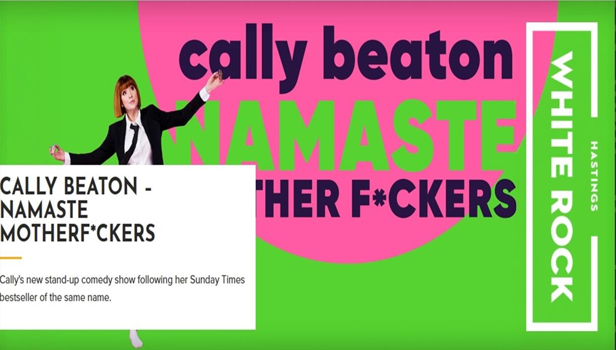 Poster for Cally Beaton stand-up show “Namaste Motherf*ckers” at White Rock Hastings, with bold pink and green design.