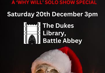 Promotional poster on black background. Main text: “SHAKESPEARE & CHRISTMAS.” Subheader in red: “A ‘WHY WILL’ SOLO SHOW SPECIAL.” Details: “Saturday 2