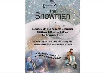 Poster for a family screening and workshop. Background: glittering snowfall with a large, soft-focus snowman. Title at top: “The Enchanted Cinema: The