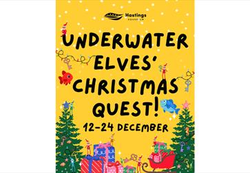Poster for Hastings Aquarium’s Underwater Elves’ Christmas Quest, 12–24 Dec, with festive fish and gifts.