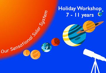Our Sensational Solar Systems kids workshops at The Observatory Science Centre