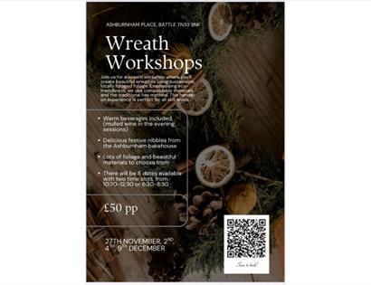 A promotional poster for wreath-making workshops at Ashburnham Place, Battle TN33 9NF. The background features a rustic wooden surface decorated with