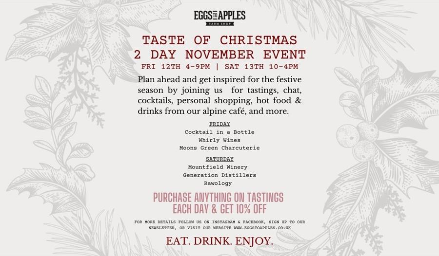 a text poster on a grey background for Taste of Christmas 2-day shopping event at Eggs to Apples farm shop.