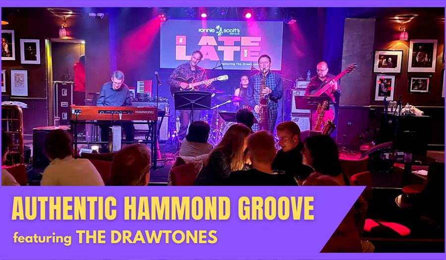 poster showing band on stage with text authentic hammond groove featuring the drawtones