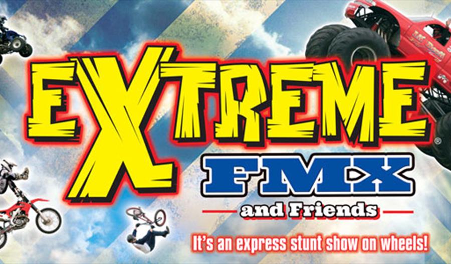 Extreme FMX and Monster Trucks