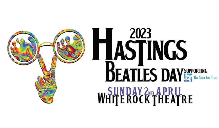 White poster with text for Hastings Beatles Day. Small illustration shows round spectacles and a hand in the peace sign, filled with colourful psyched