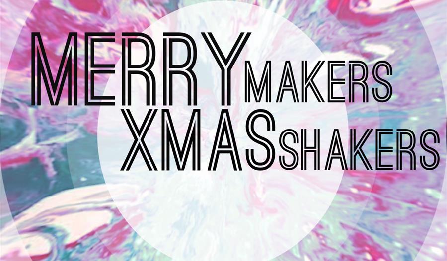 Merry Makers Xmas Shakers