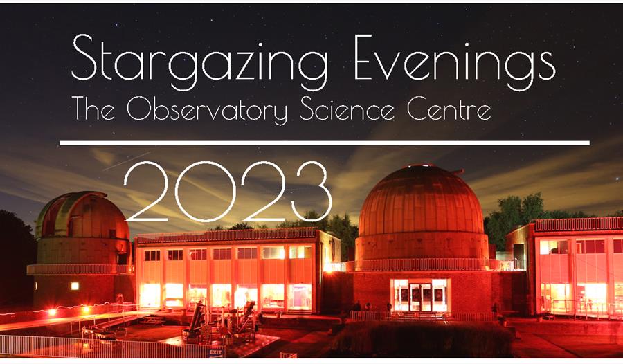 Stargazing Evenings at The Observatory Science Centre, Herstmonceux