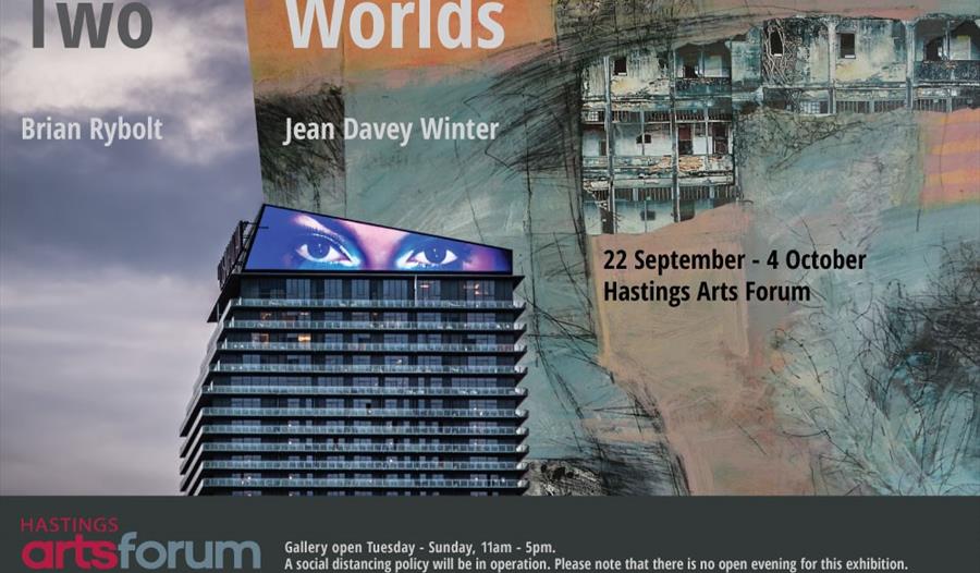 TWO WORLDS come to Hastings Arts Forum
