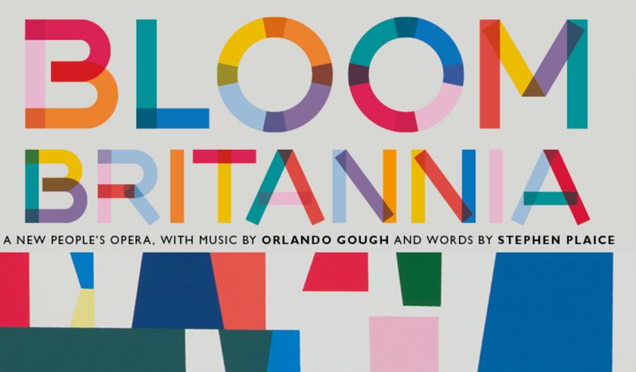 A poster with colour letters, reading Bloom Britannia.