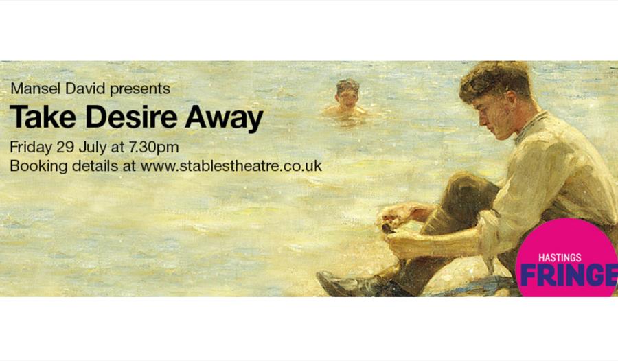 poster for take desire away play at stables theatre