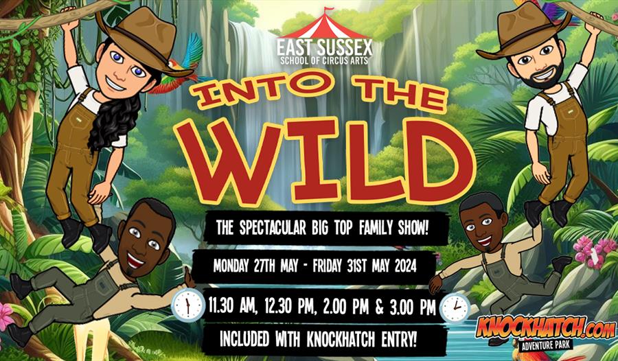 Poster for Into the Wild show at Knockhatch Adventure Park