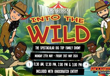 Poster for Into the Wild show at Knockhatch Adventure Park