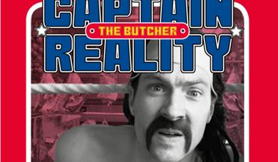 An audience with Captain the Butcher Reality