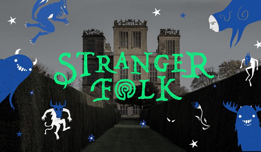 Stranger Folk at Hardwick