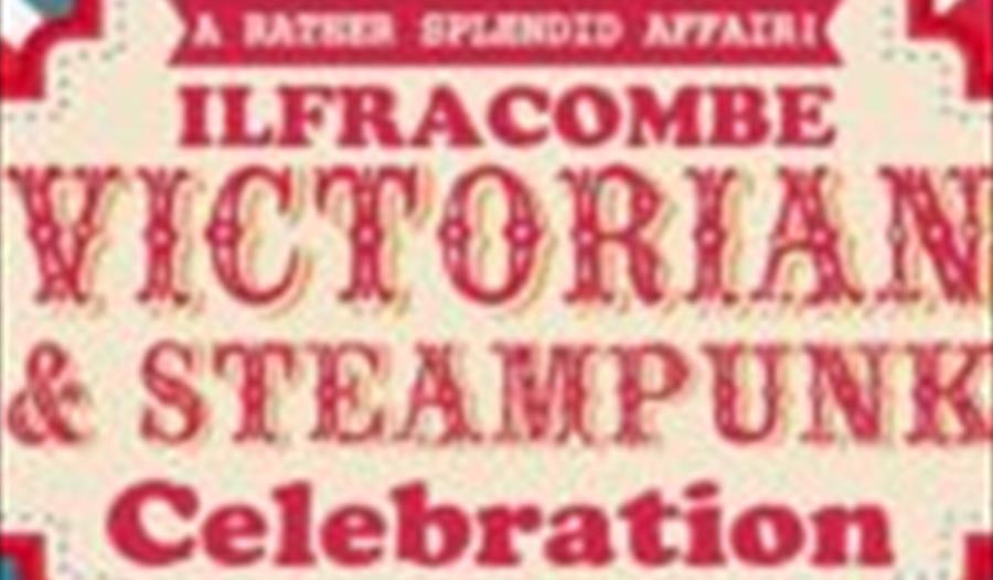 Ilfracombe Victorian and Steampunk Celebration