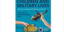 Children and Military Lives - Stories of Adventure, Family and Exile
