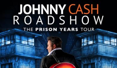 Johnny Cash Roadshow - The Prison Years Tour