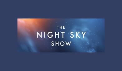 The Night Sky Show