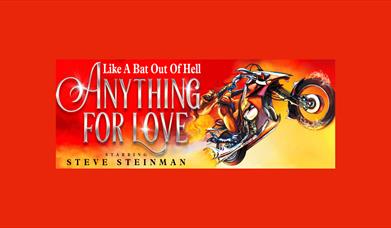 Anything For Love - The Meat Loaf Story