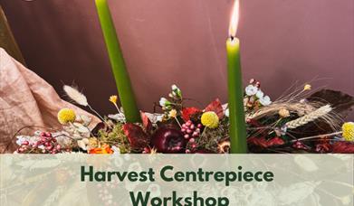 Harvest Floral Centrepiece Workshop