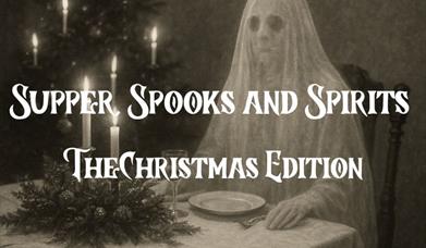 Supper, Spooks and Spirits - The Christmas Edition