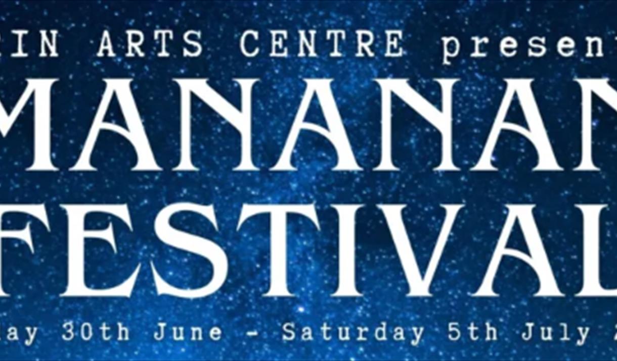 Mananan Festival of Music & the Arts