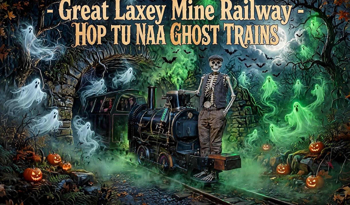 The Great Laxey Mine Railway Hop Tu Naa Ghost Trains