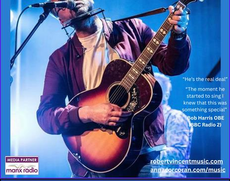 Robert Vincent with Anna Corcoran– Live on the Isle of Man!