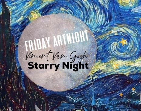 Artreach Artnight - Vincent Van Gogh 'Starry Night' - Paint, Pizza & Prosecco/Nosecco