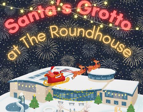 Santa's Grotto at The Roundhouse